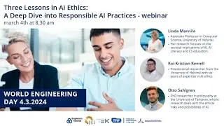 World Engineering Day 2024: Three Lessons in AI Ethics: A Deep Dive into Responsible AI Practices