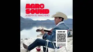 Josepth El Ranchero Argosound - Audio