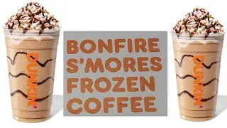 Dunkin Donuts New Bonfire S'mors Frozen Coffee