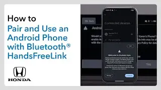 2026 CR-V, HR-V | How to Pair and Use an Android&trade; Phone with Bluetooth&reg; HandsFreeLink