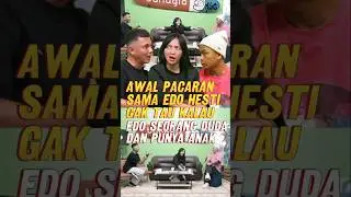 AWAL PACARAN SAMA EDO HESTI GAK TAU KALAU EDO DUDA #podcast #hestipurwadinata #wendicagur