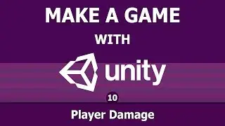 Making game with Unity (10): Player Damage
