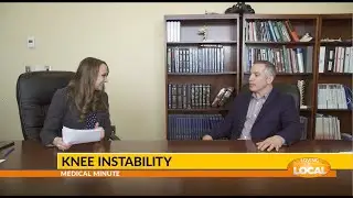 Medical Minute - Knee Instability with Dr. John Redfern