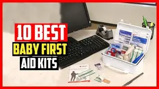 ✅Top 10 Best Baby First Aid Kits In 2024