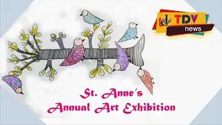 St Anne's Art Exhibition 2021 ( Artwork created by students guided by SUMITA SHARMA)