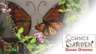 Explorium Science Garden Grand Opening