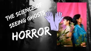 the science behind people seeing ghosts...