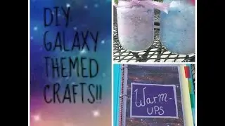 DIY: Galaxy Themed Crafts!