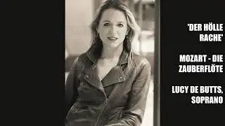 Der H&ouml;lle Rache - K&ouml;nigin der Nacht - Mozart - Lucy De Butts