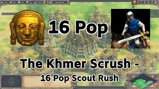 The Khmer Scrush - 16 Pop Scout Rush | Age of Empires II: Definitive Edition