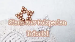 Stern aus Holzperlen 🌟  DIY Tutorial