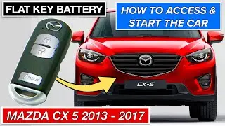 Mazda CX-5 Dead Key Fob: How to Enter & Start Your Car