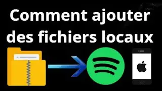 Comment ajouter des fichiers locaux dans Spotify sur iPhone - Guide complet