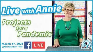 Week 11: Projects for a Pandemic (LIVE with Annie)