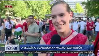 Radar - A végsőkig bizakodóak a magyar szurkolók - HÍR TV