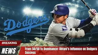 From 50/50 to Dominance: Ohtani's Influence on Dodgers Success #shoheiohtani #baseball #mvptime
