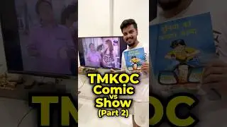 TMKOC Comic vs Show! (Part 2) 📚