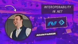 Adam Parker - Interoperability In .NET Languages