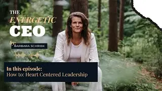 How to: Heart Centered Leadership