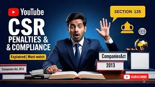 CSR Section 135 Company Act 2013 Compliance And Penalties