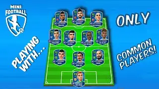 Mini Football - Playing With... ONLY Common Players! (810 vs 944) #201