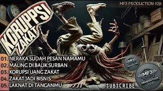 KUMPULAN LAGU REGGAE ROCK SINDIRAN PEDAS , KORUPSI ZAKAT DAN KESERAKAHAN (MP3 PRODUCTION)