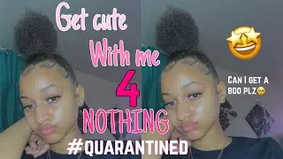 Get ready with me for nothing||Quarantine Life🥴