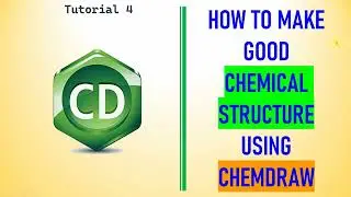 How to Make Good Chemical Structure using ChemDraw