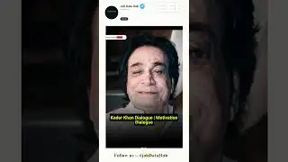 Kader khan Dialogue | Motivation Dialogue #funnyvideo #funny #funnypics #funnymemes #viral
