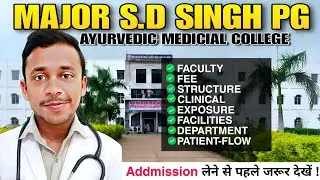 Top Private BAMS College in Up | Major Sd Singh Ayurvedic Medicial college Farukhabad @BAMS 