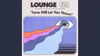 Love Will Let You Down