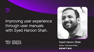 User Manuals: Benefits and Best practices with Syed Haroon Shah, Edetek