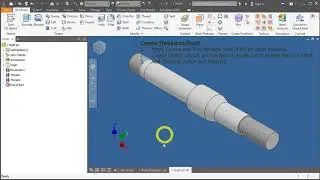 Applying Threading on Shafts on Autodesk Inventor