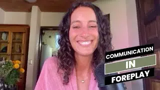 Skillful Communication in Foreplay