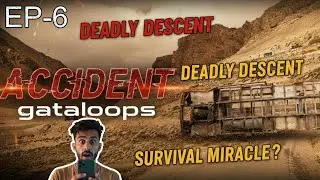 EP-6  TRUCK ACCIDENT DISASTER 😨 | Kya hum bach payenge?😐 LADAKH GATALOOPS
