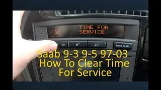 Saab 9-3 9-5 OG How to Clear the Time For Service Message on Sid