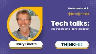 Tech Talks With Barry Finette