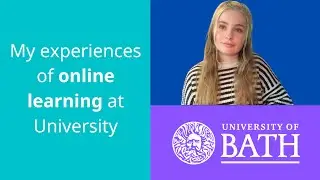 My experiences of online learning at University