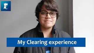 My Clearing experience - Anushka | The University of Nottingham