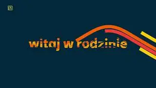 Polsat Rodzina - Witaj w rodzinie (2021-2025) (wersja skr&oacute;cona)