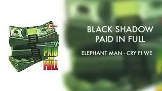 Elephant Man - Cry Fi We