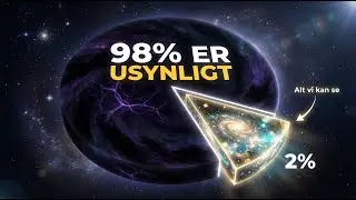 98% af universet er usynligt: Hvad skjuler sig i mørket mellem stjernerne? | Mørk materie afsløret