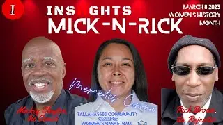 INSiiGHTS presents Mick n Rick featuring Coach Mercedes Corona from Tallahassee Community Basketball