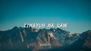 ZAHEEN - LIMAYUH NA KAW (COVER)