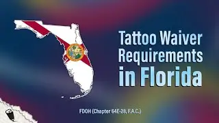 Florida Tattoo Consent Form Requirements - Are Your Client Records FDOH Compliant?