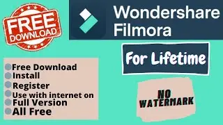 How To Download And Install Wondershare Filmora  | Free Activation, Registeration On Window