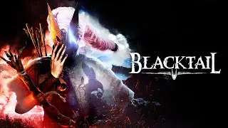 Прикольная игра про бабу ягу и сказки - ВПЕРВЫЕ В BLACKTAIL - День 2 часть 2