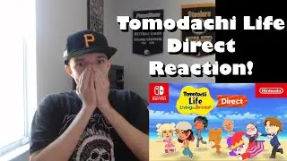 Reacting to the Tomodachi Life: Living the Dream Direct!
