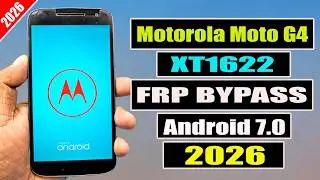 Motorola Moto G4 XT1622 Android 7.0 FRP Bypass 2026✅