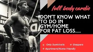 Full Body Cardio at Home | Dumbbells & Steppers Only | No Machines Needed